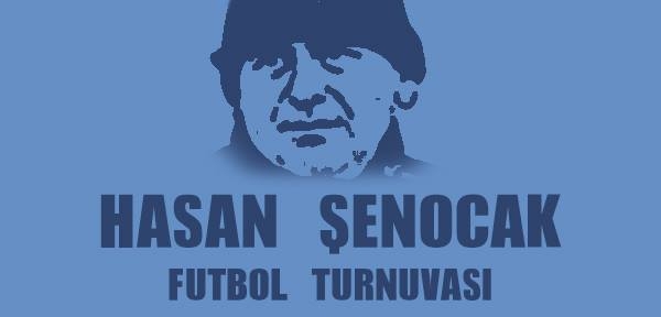 Hasan Şenocak Futbol Turnuvası başlıyor