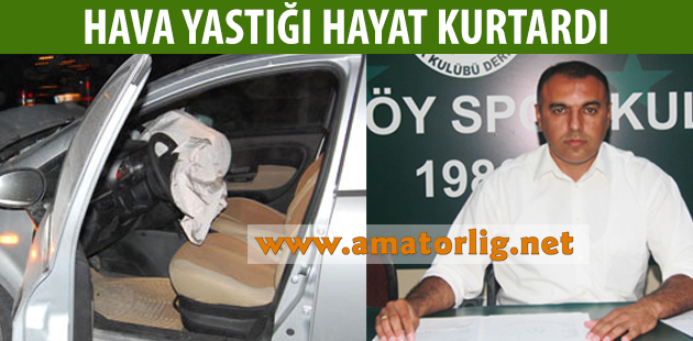 Hasan Negis ölümden döndü