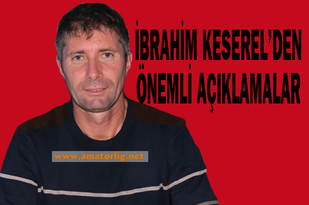 İbrahim Keserel TÜFAD Web TV’ye konuştu