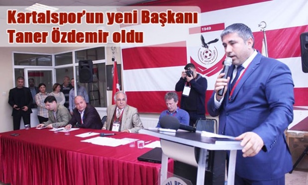 Kartalspor’un başkanı Taner Özdemir oldu