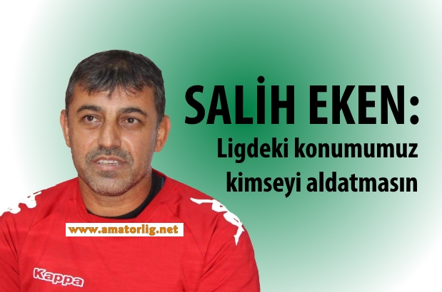 “Herkesin saygı duyacağı bir takım oluşturmak istiyorum”